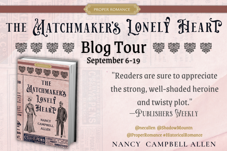 THE MATCHMAKER'S LONELY HEART Blog Tour banner featuring the book cover on the right, book cover features a Victorian female in a jacketed suit, wearing a hat and using a parasol as a walking stick and a Victorian male in a three-piece suit, wearing a bowler hat and carrying a walking stick; both are facing forward and the cover appears to be a spoof of a Victorian newspaper, the words THE MATCHMAKER'S LONELY HEART appears between the female and male in decorative lettering, underneath the title is the name of the author, Nancy Campbell Allan.