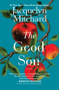 THE GOOD SON by Jacquelyn Mitchard