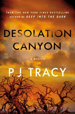 DESOLATION CANYON by P.J. Tracy book cover