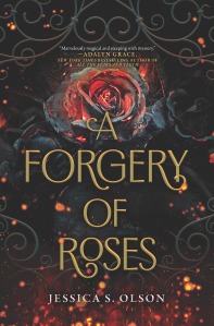 A FORGERY OF ROSES by Jessica S. Olson book cover