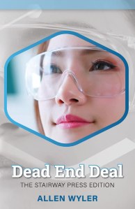 DEAD END DEAL by Allen Wyler book cover, gray background with hexagon featuring a close-up picture of an Asian female wearing safety goggles above the title