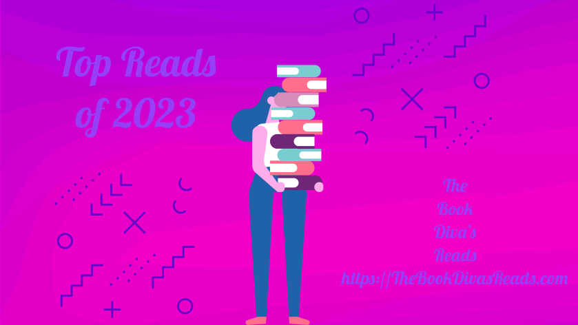 TOP READS OF 2023 by The Book DIva's Reads banner featuring a graphic image of a woman standing and holding a stack of books
